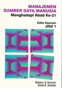 Image of Manajemen Sumber Daya Manusia: Menghadapi abad ke-21 (Jilid 1)