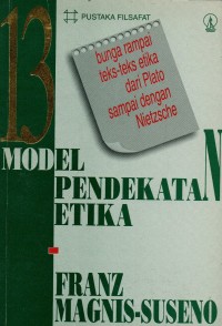 Image of 13 Model Pendekatan Etika Frans magnis Suseno