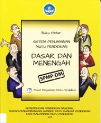 Image of Buku Pintar Sistem Penjamin Mutu Pendidikan Dasar dan Menengah