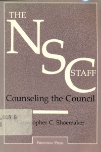 Image of The NSC staff : counseling the council