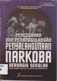 Image of Pencegahan dan Penanggulangan Penyalahgunaan Narkoba Berbasis Sekolah