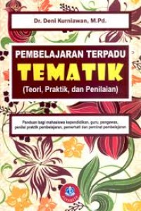 Image of Pembelajaran Terpadu Tematik (Teori, Praktik, dan Penilaian)