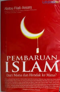 Image of Pembaruan Islam Dari Mana Dan Hendak Ke Mana?