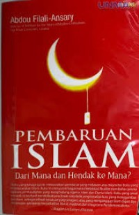 Pembaruan Islam Dari Mana Dan Hendak Ke Mana?