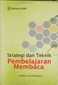 Image of STRATEGI dan TEKNIK PEMBELAJARAN MEMBACA