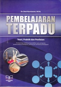 Image of Pembelajaran Terpadu; teori, praktik dan penilaian