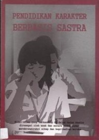 Image of Pendidikan Karakter Berbasis Sastra
