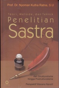 Image of Teori, Metode, dan Teknik Penelitian Sastra