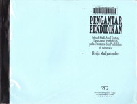 Image of Pengantar Pendidikan; Sebuah Studi Awal Tentang Pendidikan pada Umumnya dan Pendidikan di Indonesia