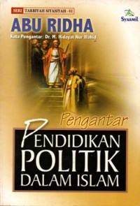 Image of Pengantar Pendidikan Politik dalam Islam