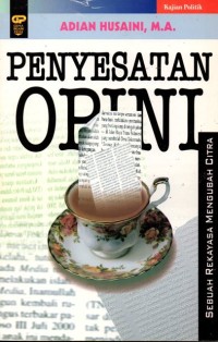 Image of Penyesatan Opini : Sebuah Rekayasa Mengubah Citra