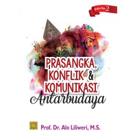 Image of Prasangka & konflik : komunikasi lintas budaya masyarakat multikultur