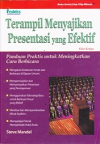 Image of TERAMPIL MENYAJIKAN PRESENTASI YANG EFEKTIF; Panduan Praktis untuk Meningkatkan Cara Berbicara