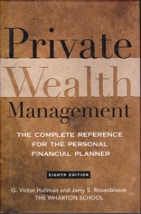 Image of Private Wealth Management: The Complete Reference for The Personal Financial Planner