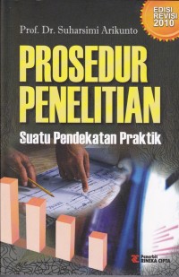 Image of PROSEDUR PENELITIAN; Suatu Pendekatan Praktik
