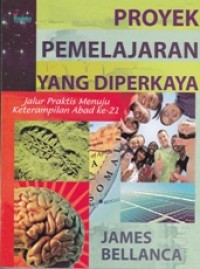 Image of Proyek Pemelajaran yang Diperkaya Jalur Praktis Menuju Keterampilan Abad ke-21