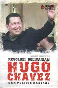 Image of Revolusi Bolivarian Hugo Chavez Dan Politik Radikal