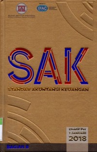 Image of Standar Akuntansi Keuangan : Bagian B,  Efektif Per 1 Januari 2018