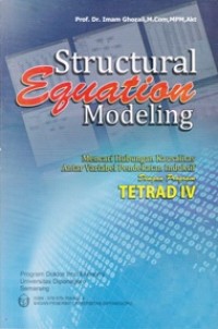 Image of Structural Equation Modeling : Mencari Hubungan Kausalitas antar Variabel Pendekatan Induktif dengan Program TETRAD IV