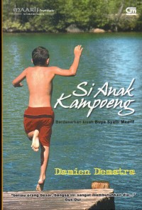 Image of Si Anak Kampung : Berdasarkan Kisah Buya Syafii