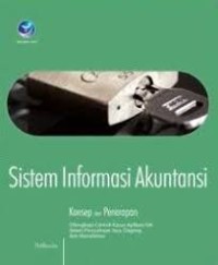 Image of Sistem Informasi Akuntansi ; Konsep dan Penerapan