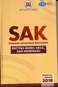 Image of Standar Akuntansi Keuangan ; Entitas Mikro, Kecil, dan Menengah Efektif Per Januari 2018