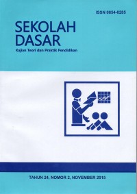 Image of Jurnal Sekolah Dasar: Kajian Teori dan Praktik Pendidikan (Thn 24,No 1,MEI 2015)
