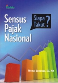 Sensus Pajak Nasional; Siapa Takut?