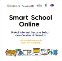 Image of Modul Smart School Online: Pakai Internet Secara Sehat dan Cerdas di Sekolah : Buku Akvitas Remaja