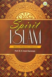 Image of Spirit Islam: Menuju Perubahan & Kemajuan