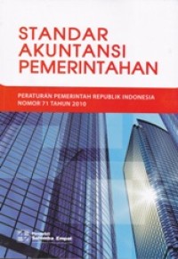 Image of Peraturan Pemerintah Republik Indonesia Nomor 71 Tahun 2010 Tentang Standar Akuntansi Pemerintahan