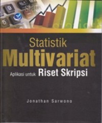 Image of Statistik Multivariat: Aplikasi untuk Riset Skripsi