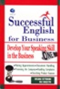 Image of SUCCESSFULL ENGLISH FOR BUSSINESS; develop your speaking skill in the business