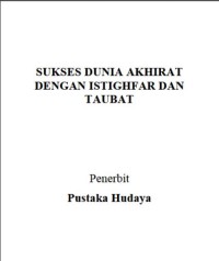 Image of Sukses dunia akhirat dengan istighfar dan taubat