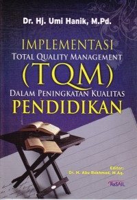 Image of Implementasi Total Quality Management (TQM) Dalam Peningkatan Kualitas Pendidikan