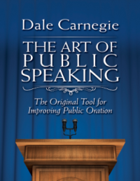 Image of The Art of Public Speaking: the Original Tool for Improving Public Oration