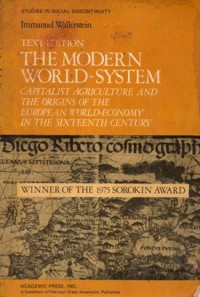 Image of The Modern World-System: Capitalist Agriculture and the Origins of the World-Economy in the Sixteenth Century