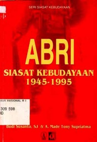Image of ABRI : siasat kebudayaan 1945-1995