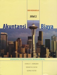 Image of Akuntansi Biaya, Penekanan Manajerial, Jilid 2