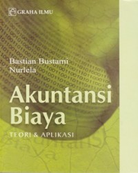Image of Akuntansi Biaya; Teori & Aplikasi