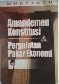 Image of Amandemen konstitusi & pergulatan pakar ekonomi