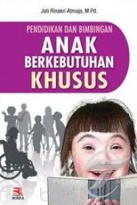 Image of Pendidikan Dan Bimbingan Anak Berkebutuhan Khusus