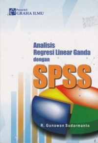 Image of Analisis Regresi Linear Ganda dengan SPSS