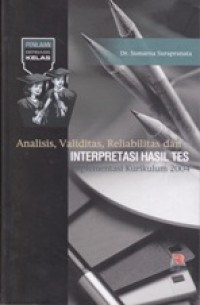 Image of ANALISIS, VALIDITAS, RIABILITAS DAN INTERPRETASI HASIL TES