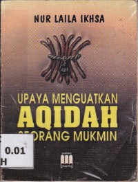 Image of Upaya Menguatkan Aqidah Seorang Mukmin