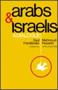 Image of Arabs & Israelis A Dialogue