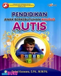 Image of Pendidikan Anak Berkebutuhan Khusus Autis