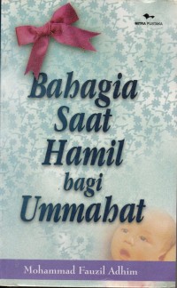 Image of Bahagia Saat Hamil Bagi Ummahat