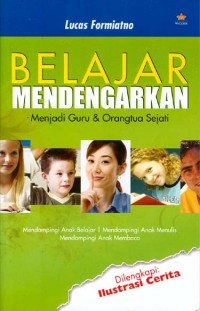 Image of Belajar Mendengarkan; menjadi guru dan orang tua sejati