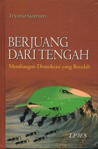 Berjuang Dari Tengah